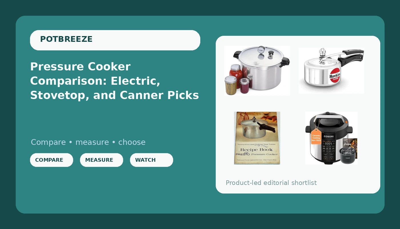 Pressure Cooker Comparison: Electric, Stovetop, and Canner Picks